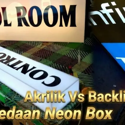 Neon Box Akrilik vs Backlite Mana yang Terbaik untuk Bisnis Anda di Tahun 2026